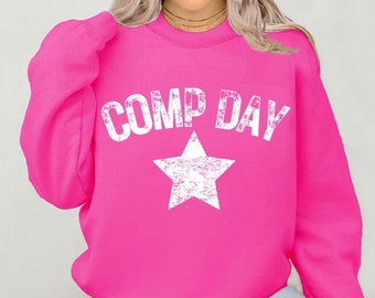 Comp day sweatshirt, dance mom sweatshirt, dance sweatshirt, cheer sweatshirt, dance cheer comp team, cheer comp season, dance comp season