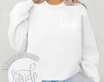 Embroidered Gift For Bride, Bride Sweatshirt, Engagement Gift, Unique Bridal Shower Gift, Future Mrs Sweatshirt, Bride Crewneck, Bridal Gift