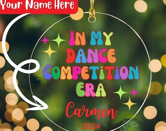 Dance Ornament, Dance Comp Era Christmas Ornament, Personalized Cheer & Dance Ornaments, Cheer Team Gifts, Dance Team Gifts Comp Season Gift