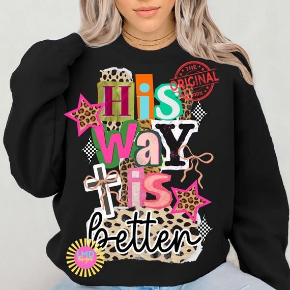 His way is better PNG, Trendy Jesus Shirt png, Christian Png, Preppy Jesus Design png, Bible Verse png, Faith Png Trendy Christian Shirt png