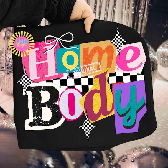 Homebody Png, Mama Png, Preppy Home Body Sublimation Design, Trendy Funny Png Designs