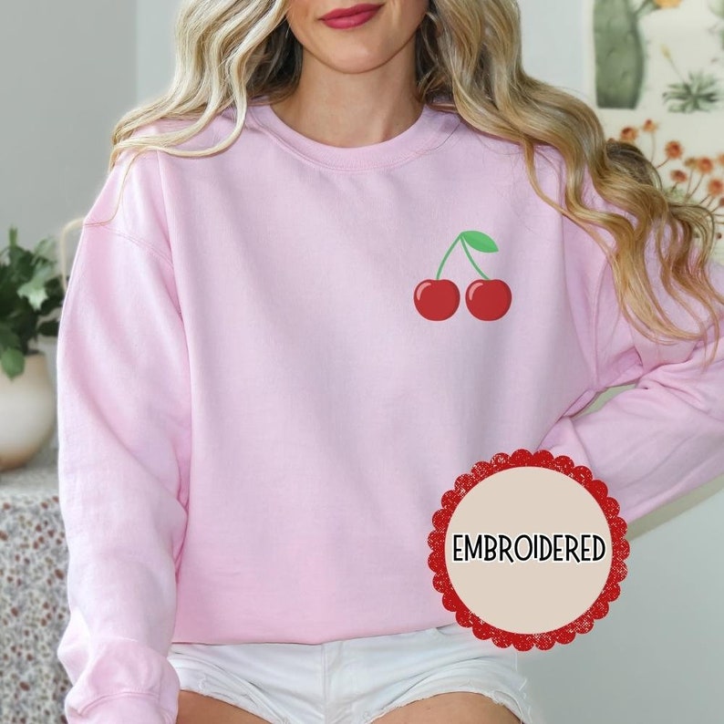 Cherry Embroidered Sweatshirt, Embroidered Cherry Crewneck, Cherry Sweatshirt, Trendy Cherry Shirts, Embroidery Gifts for Women & Girls