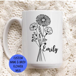 Tazza personalizzata con fiori di nascita, tazza da caffè floreale personalizzata, regalo per la mamma, regalo per la figlia, regalo per la migliore amica, regali sotto i 20 anni, tazza con fiori di nascita