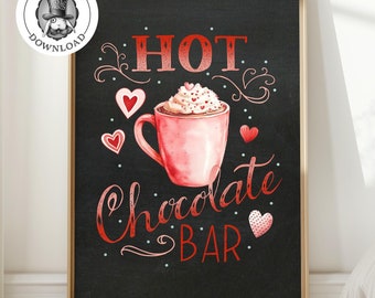 May include: A chalkboard sign with the text "HOT CHOCOLATE BAR" in red and white lettering. A pink mug with whipped cream and red hearts is pictured in the center of the sign.