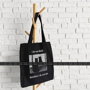 I do not think therefore i do not am, Funny Cat tote bag, Grunge tote, Vintage tote, Witchy bag, Goth, Emo, Punk tote