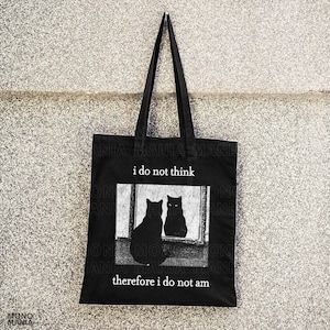 I do not think therefore i do not am, Funny Cat tote bag, Grunge tote, Vintage tote, Witchy bag, Goth, Emo, Punk tote