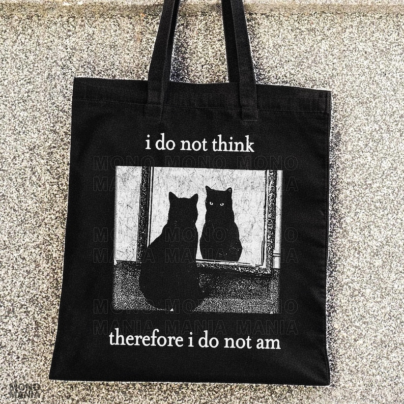 I do not think therefore i do not am, Funny Cat tote bag, Grunge tote, Vintage tote, Witchy bag, Goth, Emo, Punk tote