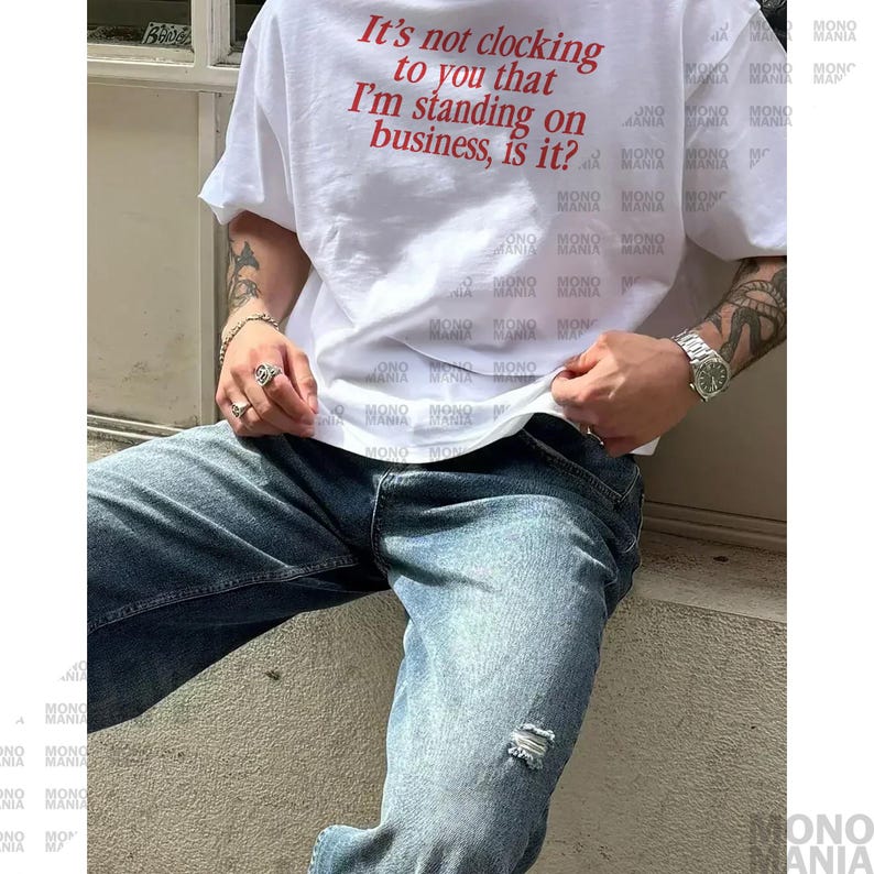 Y2K It's Not Clocking To You That I'm Standing On Business Baby Tee Viral Quote Fitted Top Baddie Aesthetic Shirt Funny Meme Tee TikTok Meme