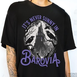 Dungeons & Dragons Shirt, Its Never Sunny In Barovia Unisex T-Shirt , DnD Lovers Gift, Curse Of Strahd Ravenloft Shirt, D and D Game Shirt
