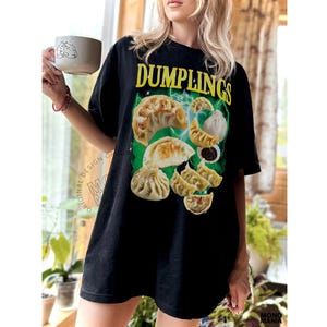dumpling shirt,
Dumplings Tshirt,
Dumpling shirt, Food T Shirt Funny, Crab Rangoon Meme tshirt, pierogi shirt,
Dim Sum Tshirt,
Yum Cha Tshirt,
Hong Kong Dumpling,
Dimsum Shirt,
Din Tai Fung,
foodie shirt,
chinese food shirt,
chinese takeout shirt,
Shrimp Fried Rice Shirt,
Unhinged Meme Tshirts,
Twitter Meme,
Meme Shity,
Of Course Im Sad,
Shidded Faded Tshirt
Icl Ts Pmo
Ironic American
Raytheon Meme