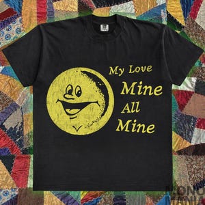 Moon love mine all mine T-shirt