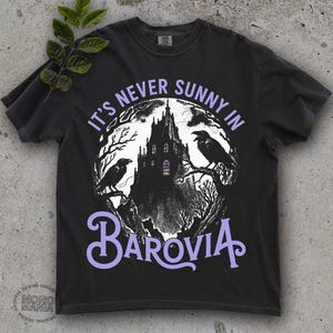 Dungeons & Dragons Shirt, Its Never Sunny In Barovia Unisex T-Shirt , DnD Lovers Gift, Curse Of Strahd Ravenloft Shirt, D and D Game Shirt