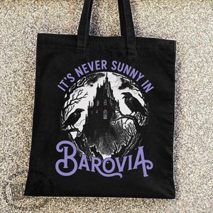 Its Never Sunny In Barovia, DnD Lovers Gift, houses humans gift, Curse Of Strahd Ravenloft, D and D Game bag