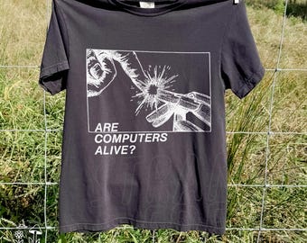 ¿Están vivas las computadoras? (camiseta)