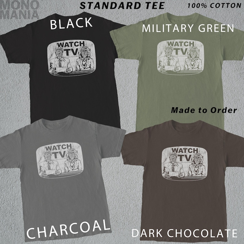 They Live Shirt, john Carpenter, they live Movie Tee, Watch Tv, Obey, Anti Establishment Sci-Fi Horror Action Aliens Pod People Faded Heavyweight Tshirt