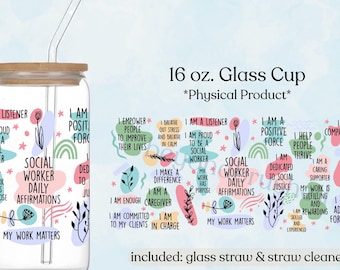 Social Worker Daily Affirmationns 16oz Glass Tumbler, SW Appreciation Gift, Iced Coffee Lover