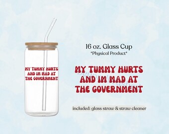 Political Humor 16oz Glass Tumbler, Mental Health Humor, Gift for Her, Iced Coffee Lover