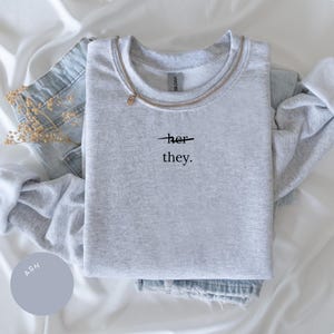 Not Her They Pronoun Crewneck, Inclusive Apparel, Gender Affirming, Transition LGBT Awareness, Nonbinary, Trans Rights Gift, Pronoun Respect
