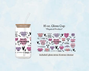 Best Grandma Ever 16oz Glass Cup, Sentimental Gift for Grandma, Mother’s Day, Birthday, Christmas Gift for Grandma