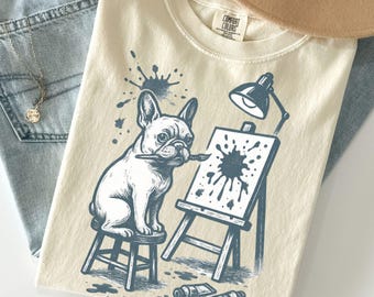 Comfort Colors® French Bulldog Shirt, Funny French Bulldog Shirt, Frenchie Mama Shirt, Funny Frenchie Shirt, Dog Lover Shirt, Frenchie Gifts