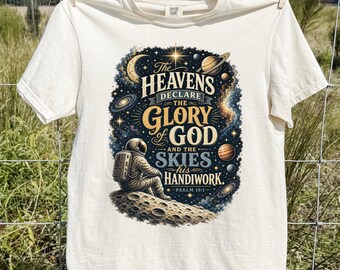 Comfort Colors® Psalm 19:1 Shirt Christian Apparel Faith Based TShirt Bible Verse Tee