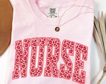 Comfort Colors® Valentine's Day Nurse Shirt, Leopard Nurse Shirt, RN Shirt, Nursing School Shirt, Nurse Gifts, Preppy Nurse Shirt, ICU Nurse