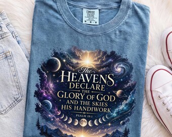 Comfort Colors® Psalm 19:1 Shirt Christian Church Faith Based TShirt Apparel Bible Verse Tee