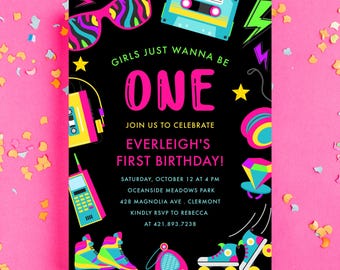 Girls Just Wanna Be One 1st Birthday Invitation, Retro Neon 80s Birthday Invite, First Birthday Party Printable Editable DIGITAL DOWNLOAD