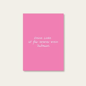 Il tuo amore è la mia casa | Festa della mamma | Cartolina di alta qualità in carta riciclata – DIN A6 | Stampa ecologica e regionale