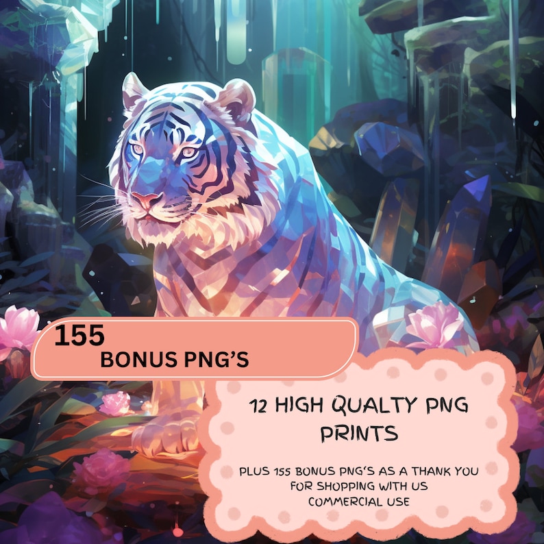 K&ouml;nnte beinhalten: Eine digitale Illustration eines wei&szlig;en Tigers mit blauen und rosa Kristall-Akzenten, der in einem &uuml;ppigen gr&uuml;nen Wald mit rosa Blumen sitzt. Das Bild enth&auml;lt Text, der "155 Bonus PNG's", "12 High Quality PNG Prints", "Plus 155 Bonus PNG's as a thank you for shopping with us" und "Commercial Use" lautet.