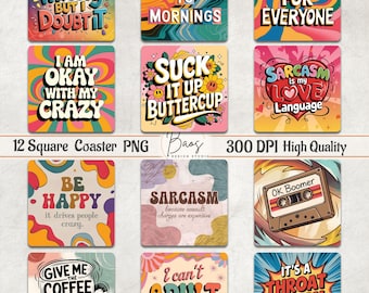 Funny Square Coaster Bundle, Sarcasm Square Coaster Sublimation, Sassy Square Coaster Design Sarcastic Keychain Square PNG Funny Magnets PNG