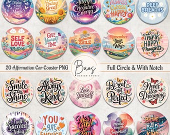 Affirmation Car Coaster PNG, Positive Qoutes Cup Holder Sublimation Inspritional Round Coaster PNG Self Love Cardstock Motivational Keychain