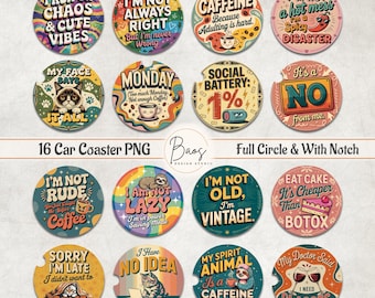 Funny Car Coaster PNG Bundle, Sarcastic Quotes Cup Holder Design, Retro Humor Coaster Sublimation, Sassy Coaster PNG, Funny Cardstock Freshi