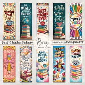May include: Set of 10 teacher bookmarks with various designs. Each bookmark features colorful illustrations and text, including phrases like "Teacher Fuel," "Best Teacher Ever," and "Teacher Vibes." The bookmarks are 2x6 inches.