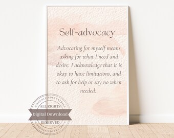 May include: A printable digital download with a pink watercolor background and the text "Self-advocacy" and a definition of the word. The text reads: "Advocating for myself means asking for what I need and desire. I acknowledge that it is okay to have limitations, and to ask for help or say no when needed."