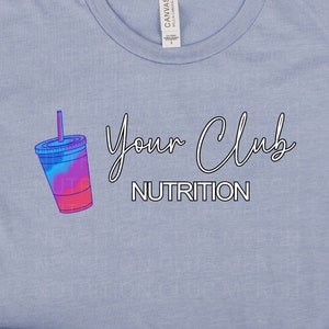 CUSTOM Nutrition Club Shirt - Personalize for your club!