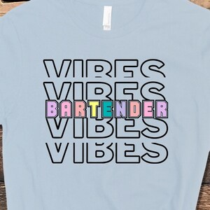 Bartender Vibes Shirt (Nutrition Club Shirt)