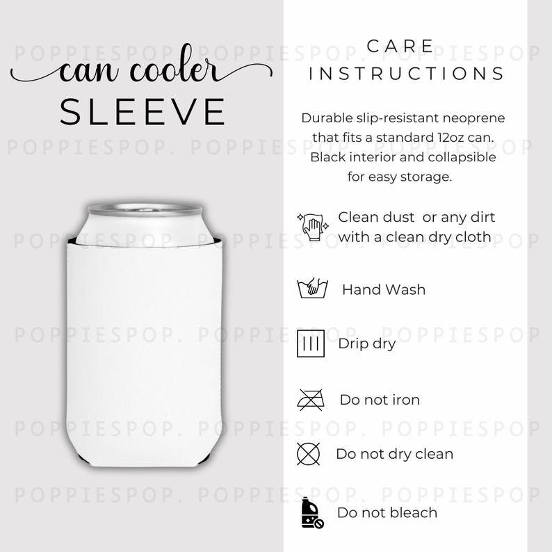 May include: White neoprene can cooler sleeve with care instructions. The instructions include hand wash, drip dry, do not iron, do not dry clean, and do not bleach.