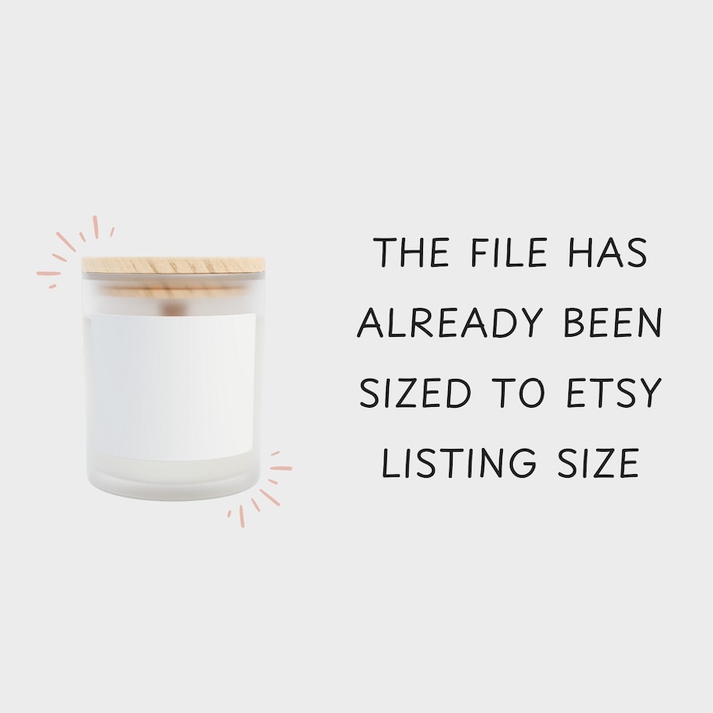 May include: A white candle with a wooden lid. The text "THE FILE HAS ALREADY BEEN SIZED TO ETSY LISTING SIZE" is displayed below the candle.