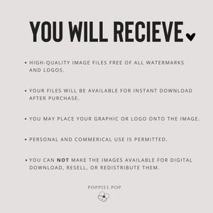 May include: Text that reads "YOU WILL RECIEVE." with a heart symbol.  A list of bullet points describes the terms of use for digital images.  The list includes information about high-quality image files, instant download, personal and commercial use, and restrictions on resale and redistribution.