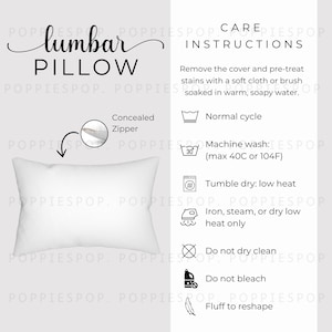 May include: White lumbar pillow with a concealed zipper. Care instructions include machine washing, tumble drying, ironing, and fluffing to reshape.