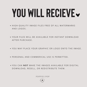 May include: Text that reads "YOU WILL RECIEVE." with a heart symbol.  A list of bullet points describes the terms of use for digital images.  The list includes information about high-quality image files, instant download, personal and commercial use, and restrictions on resale and redistribution.