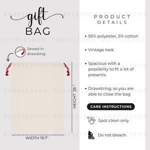 May include: A white gift bag with red drawstring closure. The bag is 26 inches tall and 19.7 inches wide. The bag is made of 95% polyester and 5% cotton. Care instructions include spot cleaning only and do not bleach.