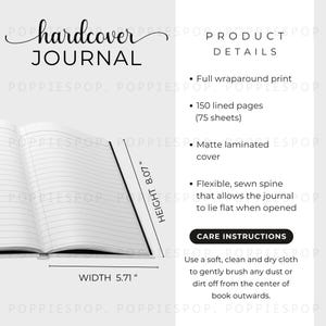 May include: Open hardcover journal with lined pages. The journal is 20.5 cm high and 14.5 cm wide. Features include a full wraparound print, 150 lined pages, a matte laminated cover, and a flexible sewn spine.