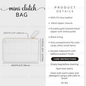 May include: White mini clutch bag made of PU faux leather. The bag has a metal zipper closure with a gold-colored metal zipper and a metal puller. The bag is 6.3 inches (16cm) wide, 4.02 inches (10.2cm) high, and 0.31 inches (.80cm) deep.