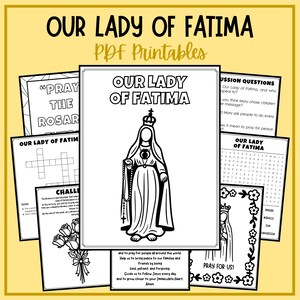 May include: A collection of PDF printables featuring the text "Our Lady of Fatima." The central image is a black and white illustration of Our Lady of Fatima. Other printables include a crossword puzzle, discussion questions, and a word search.
