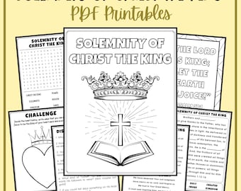 May include: A collection of PDF printables with the title "Solemnity of Christ the King." The central image features a crown, cross, and open book, with radiating lines. Additional pages include a word search, a challenge, and Bible verses.