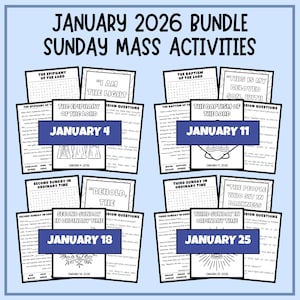 May include: A bundle of Sunday Mass activities for January 2026. The set includes activity sheets for the Epiphany of the Lord, the Baptism of the Lord, and other Sundays. Each sheet features the date, such as January 4, 11, 18, and 25.