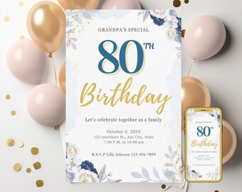 May include: A blue and gold 80th birthday invitation with a floral design. The invitation says "Grandpa's Special 80th Birthday" and includes the date, time, and location of the party. It also includes a phone number for RSVP.