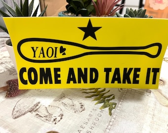 Yaoi Come and Take It Bumper Sticker